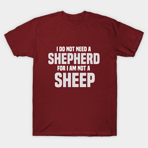 I Am Not A Sheep Atheist Motivational T-Shirt by Mellowdellow